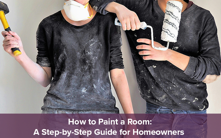 How to Paint a Room: A Step-by-Step Guide for Homeowners